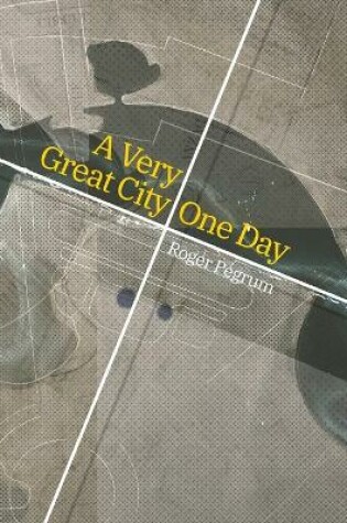 Cover of A Very Great City One Day