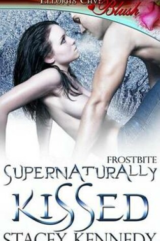 Supernaturally Kissed