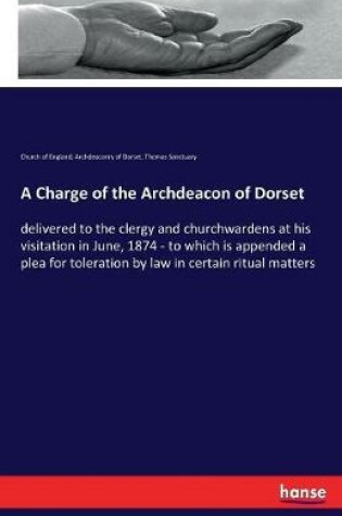Cover of A Charge of the Archdeacon of Dorset
