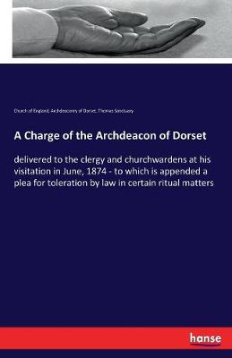 Book cover for A Charge of the Archdeacon of Dorset