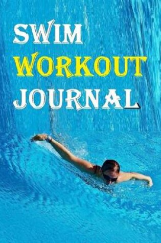 Cover of Swim Workout Journal