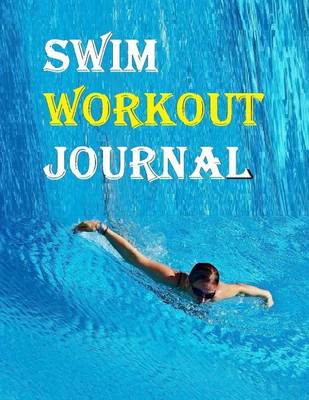 Book cover for Swim Workout Journal