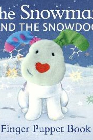 Cover of The Snowman and the Snowdog Finger Puppet Book