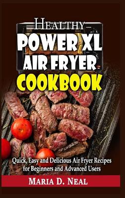 Book cover for Healthy Power XL Air Fryer Cookbook