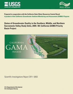 Book cover for Status of Groundwater Quality in the Southern, Middle, and Northern Sacramento Valley Study Units, 2005-08