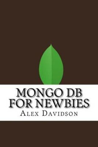 Cover of Mongo DB For Newbies