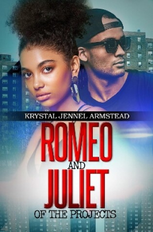 Cover of Romeo and Juliet of the Projects