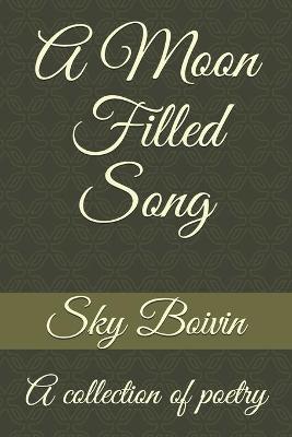 Book cover for A Moon Filled Song