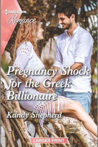 Cover of Pregnancy Shock for the Greek Billionaire