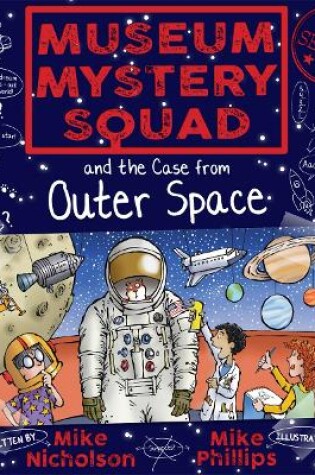 Cover of Museum Mystery Squad and the Case from Outer Space