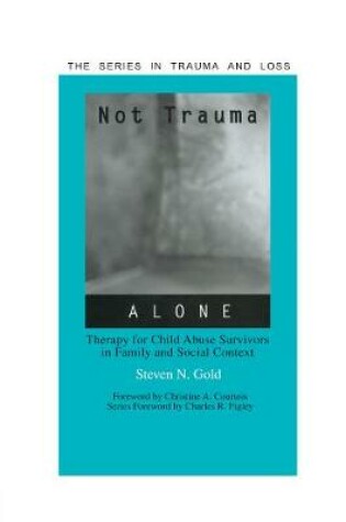 Cover of Not Trauma Alone