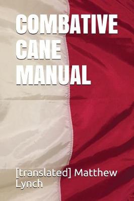 Book cover for Combative Cane Manual