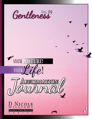 Book cover for Change Your Posture! Change Your LIFE! Affirmation Journal Vol. 9