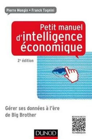 Cover of Petit Manuel D'Intelligence Economique Au Quotidien 2ed