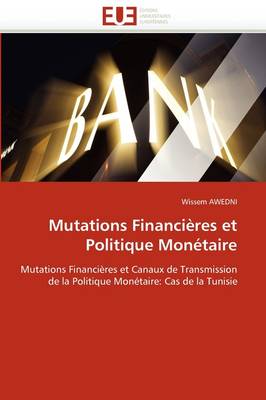 Book cover for Mutations Financi res Et Politique Mon taire