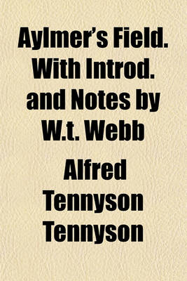 Book cover for Aylmer's Field. with Introd. and Notes by W.T. Webb