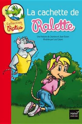 Cover of La Cachette de Ralette