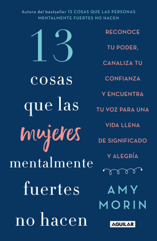 Book cover for 13 cosas que las mujeres mentalmente fuertes no hacen / 13 Things Mentally Strong Women Don't Do