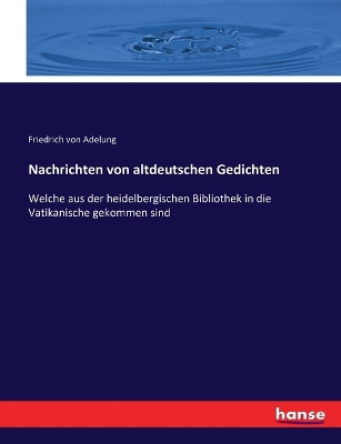 Book cover for Nachrichten von altdeutschen Gedichten