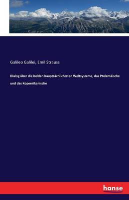 Book cover for Dialog uber die beiden hauptsachlichtsten Weltsysteme, das Ptolemaische und das Kopernikanische