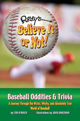 Book cover for Ripley's Believe It or Not! Baseball Oddities & Trivia