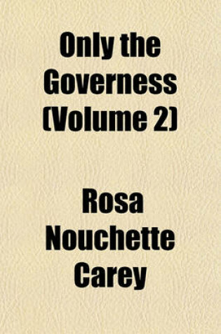 Cover of Only the Governess (Volume 2)