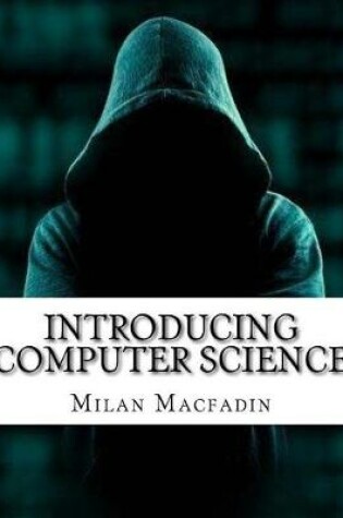 Cover of Introducing Computer Science