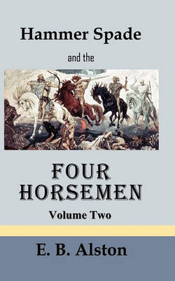 Book cover for Hammer Spade and the Four Horsemen-Volume Two