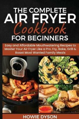 Cover of The Complete Air Fryer Cookbook for Beginners