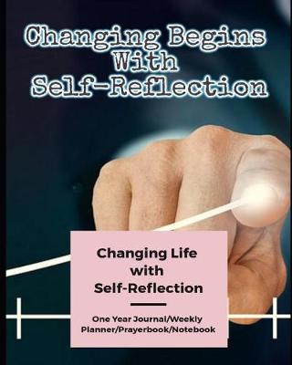 Book cover for Changing Begins with Self-Reflection