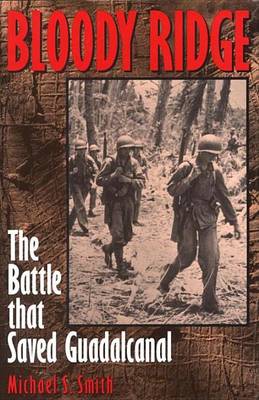 Book cover for Bloody Ridge: The Battle That Saved Guadalcanal