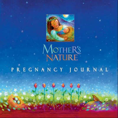 Book cover for Mother's Nature Pregnancy Journal