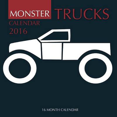 Book cover for Monster Trucks Calendar 2016