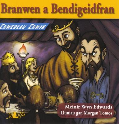 Book cover for Chwedlau Chwim: Branwen a Bendigeidfran