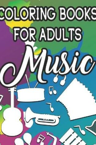 Cover of Coloring Book For Adults Music