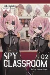 Book cover for Spy Classroom, Vol. 2 (light novel)