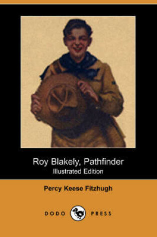 Cover of Roy Blakely, Pathfinder(Dodo Press)
