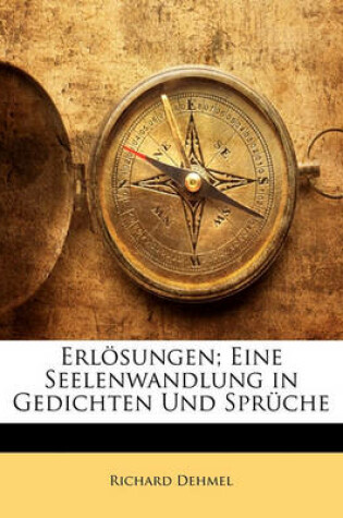 Cover of Erlosungen; Eine Seelenwandlung in Gedichten Und Spruche