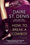Book cover for How to Break a Cowboy