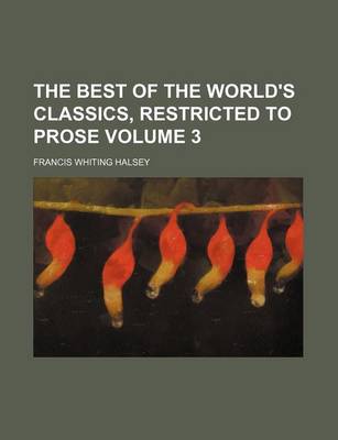 Book cover for The Best of the World's Classics, Restricted to Prose Volume 3