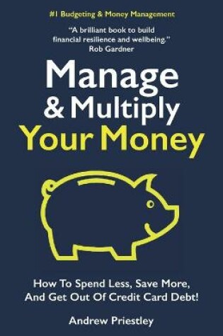 Cover of Manage and Multiply Your Money