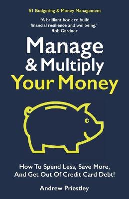 Book cover for Manage and Multiply Your Money