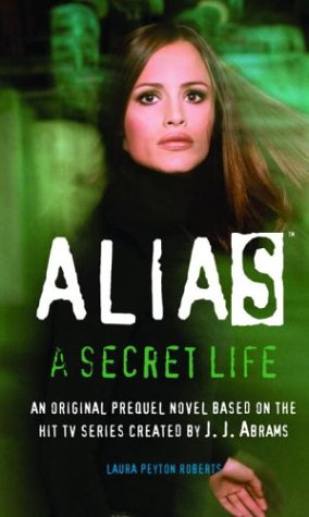 Book cover for Alias: a Secret Life