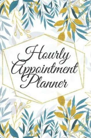 Cover of Hourly Appointment Planner