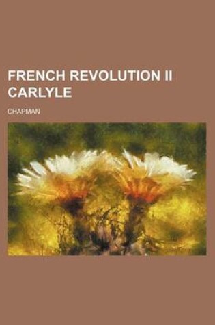 Cover of French Revolution II Carlyle