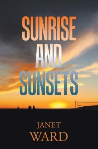 Cover of Sunrise and Sunsets