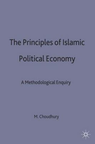 Cover of The Principles of Islamic Political Economy