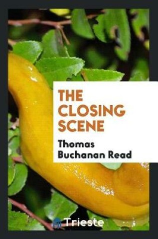 Cover of The Closing Scene