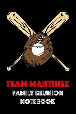 Book cover for Team Martinez Family Reunion Notebook