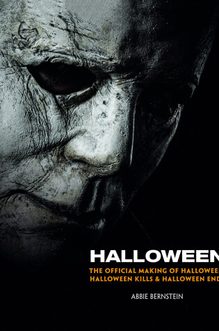 Cover of Halloween: The Official Making of Halloween, Halloween Kills and Halloween Ends